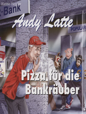 cover image of Pizza für die Bankräuber--Folge 11